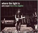Where the Light Is: John Mayer Live in Los Angeles