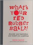 What's Your Red Rubber Ball?!