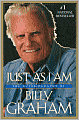 Just As I Am: The Autobiography of Billy Graham