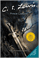 Prince Caspian (Chronicles of Narnia Series #4)