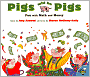 Pigs Will Be Pigs: Fun with Math and Money