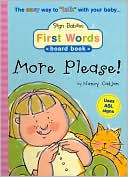 Sign Babies First Words Board Book...More Please!