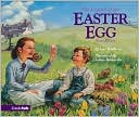 The Legend of the Easter Egg Board Book (Liberty Letters Series)