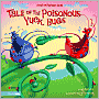 Tale of the Poisonous Yuck-Bugs