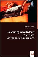 Preventing Anaphylaxis To Venom Of The Jack Jumper Ant