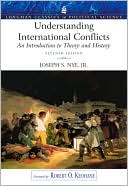 Understanding International Conflicts: An Introduction to Theory and History
