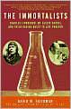 Immortalists: Charles Lindbergh, Dr. Alexis Carrel, and Their Daring Quest to Live Forever