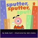 Sputter Sputter Sput