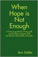When Hope Is Not Enough
