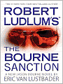 Robert Ludlum's The Bourne Sanction (Bourne Series #6)