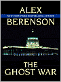 The Ghost War (John Wells Series #2)