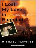 download I Lost My Love in Baghdad : A Modern War Story book