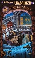 The Isle of Masks (Ulysses Moore Series #4)