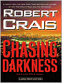 Chasing Darkness (Elvis Cole Series #11)