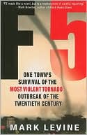 F5: One Town's Survival of the Most Violent Tornado Outbreak of the Twentieth Century