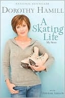 A Skating Life: My Story