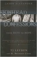 Skinhead Confessions: From Hate to Hope