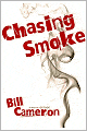 Chasing Smoke