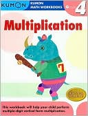 Grade 4 Multiplication: Kumon Math Workbooks