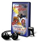 The Curious Adventures of Jimmy Mcgee and Miranda the Great : Library Edition