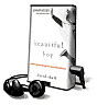 Beautiful Boy: A Father's Journey Through His Son's Meth Addiction [With Headpones]