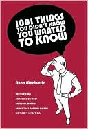 1,001 Things You Didn't Know You Wanted to Know