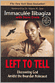 Left to Tell: Discovering God Amidst the Rwandan Holocaust