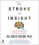 My Stroke of Insight by Jill Bolte Taylor: CD Audiobook Cover