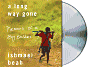 A Long Way Gone: Memoirs of a Boy Soldier