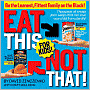 Eat This, Not That! For Kids: Thousands of Simple Food Swaps That Can Save Your Child from Obesity