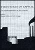 Structures of Capital: The Social Organization of the Economy