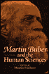 Martin Buber and the Human Sciences