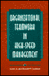 Organizational Teamwork in High-Speed Management