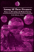 Among All These Dreamers: Essays on Dreaming and Modern Society