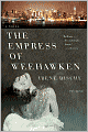 Empress of Weehawken: A Novel