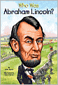Who Was Abraham Lincoln?