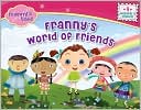 Franny's World of Friends