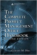 The Complete Project Management Office Handbook