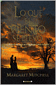 Lo que el viento se llevó (Gone with the Wind)