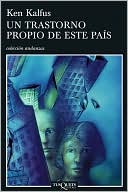 Un trastorno propio de este país