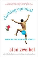 Clothing Optional: And Other Ways to Read These Stories