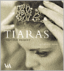 Tiaras: Past and Present