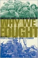 Why We Fought: America's Wars in Film and History