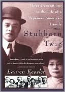 download Stubborn Twig : Three Generations in the Life of a Japanese American Family book