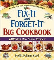 Fix-It and Forget-It Big Cookbook: 1400 Best Slow-Cooker Recipes! by Phyllis Pellman Good: Book Cover