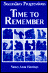 Secondary Progressions: Time to Remember