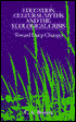 Education, Cultural Myths, and the Ecological Crisis: Toward Deep Changes