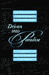 Driven into Paradise: The Musical Migration from Nazi Germany to the United States