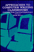 Approaches to Computer Writing Classrooms: Learning from Practical Experience
