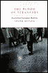 The Blood of Strangers: Stories from Emergency Medicine